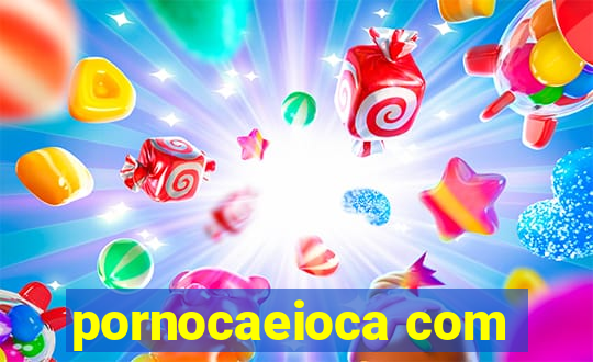 pornocaeioca com